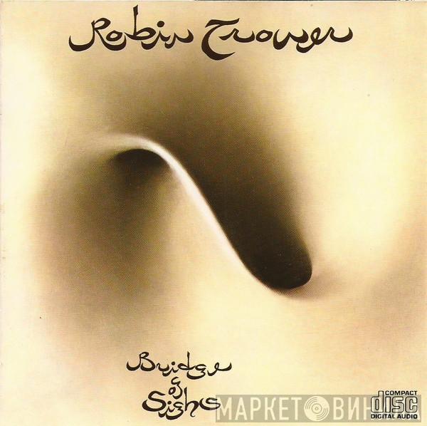  Robin Trower  - Bridge Of Sighs