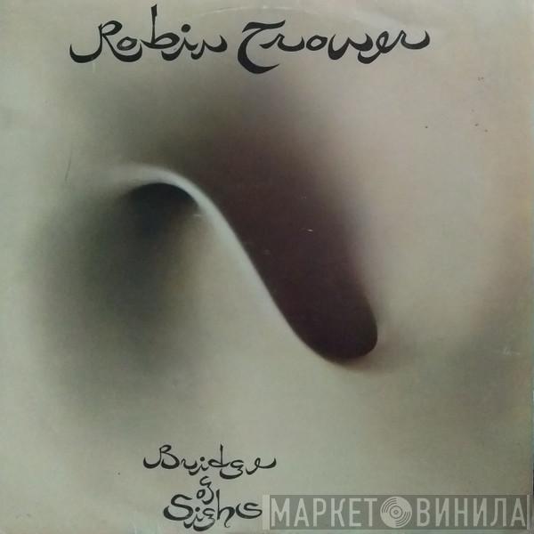  Robin Trower  - Bridge Of Sighs