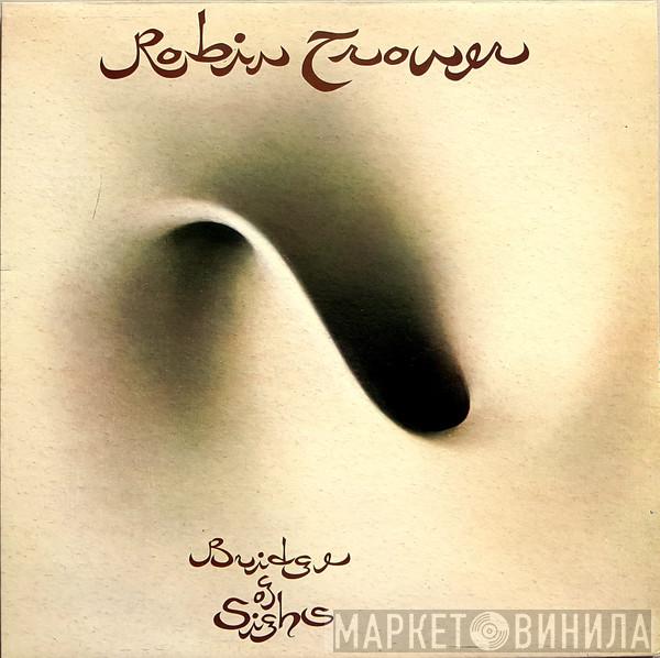  Robin Trower  - Bridge Of Sighs