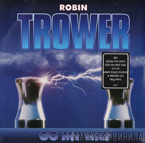  Robin Trower  - Go My Way