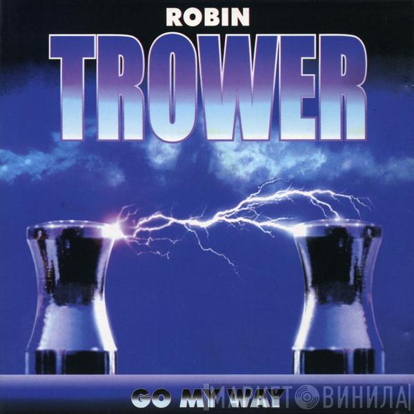  Robin Trower  - Go My Way