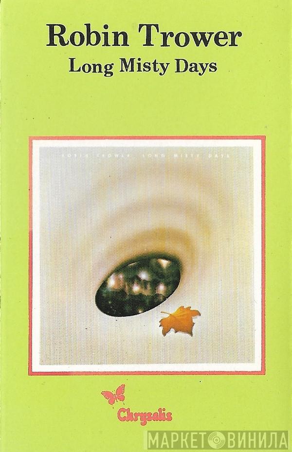 Robin Trower - Long Misty Days