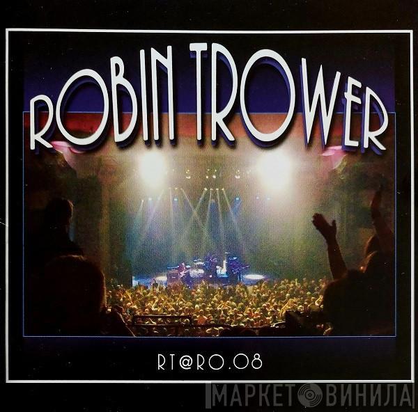 Robin Trower - RT @ RO.08