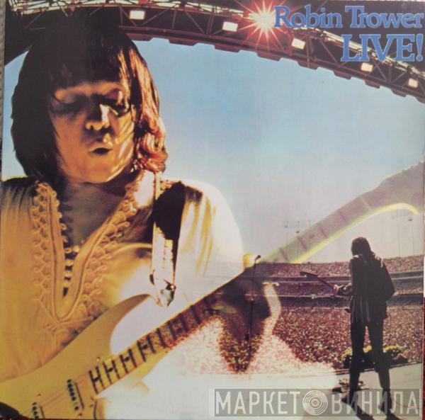 Robin Trower - Robin Trower Live!