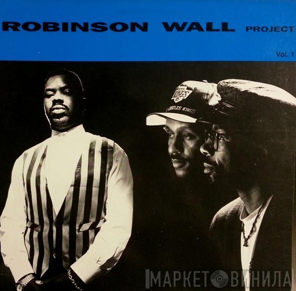 Robinson Wall Project - Vol. 1