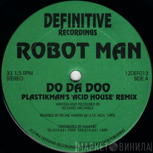 Robotman - Do Da Doo (Plastikman's 'Acid House' Remix)
