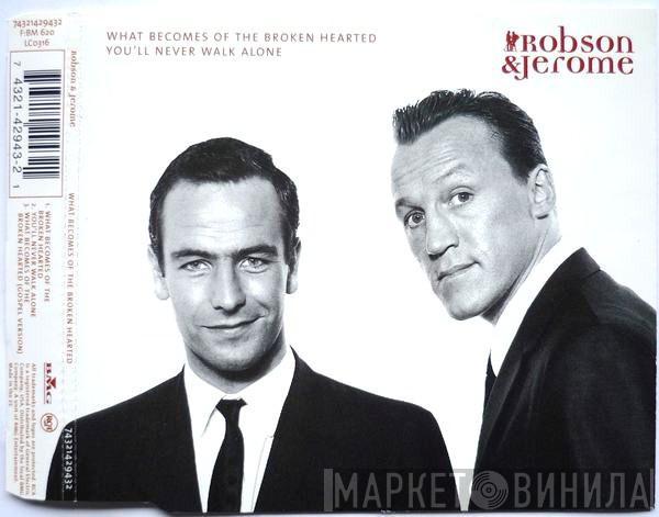  Robson & Jerome  - What Becomes Of The Broken Hearted