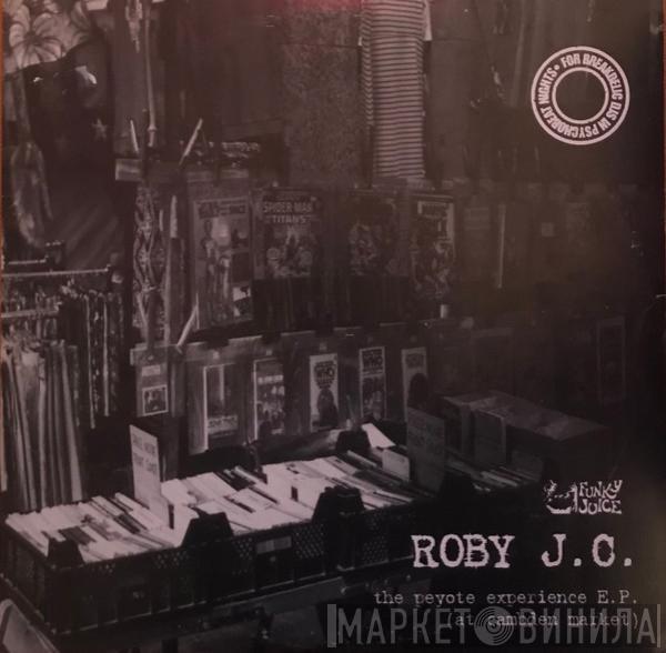Roby JC - The Peyote Experience E.P. (At Cambden Market)