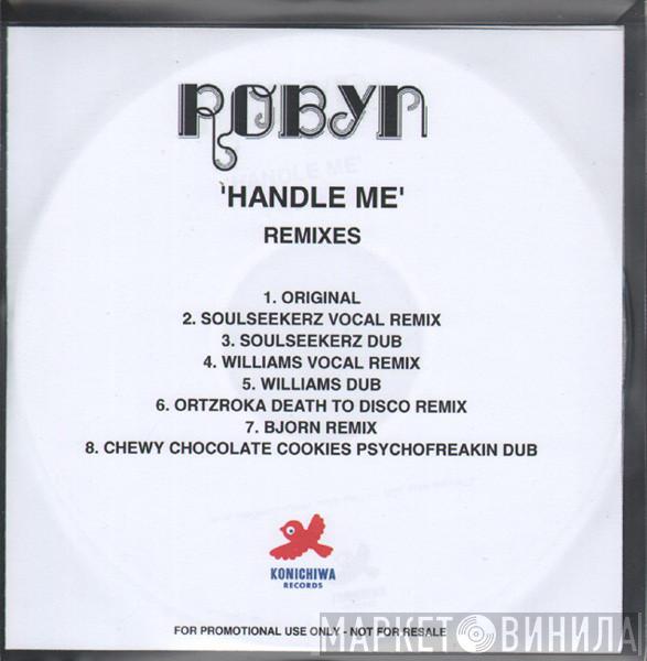 Robyn - Handle Me (Remixes)
