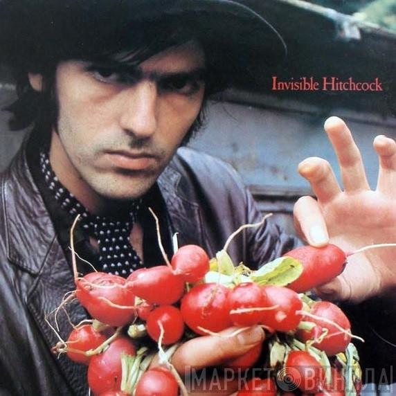 Robyn Hitchcock - Invisible Hitchcock
