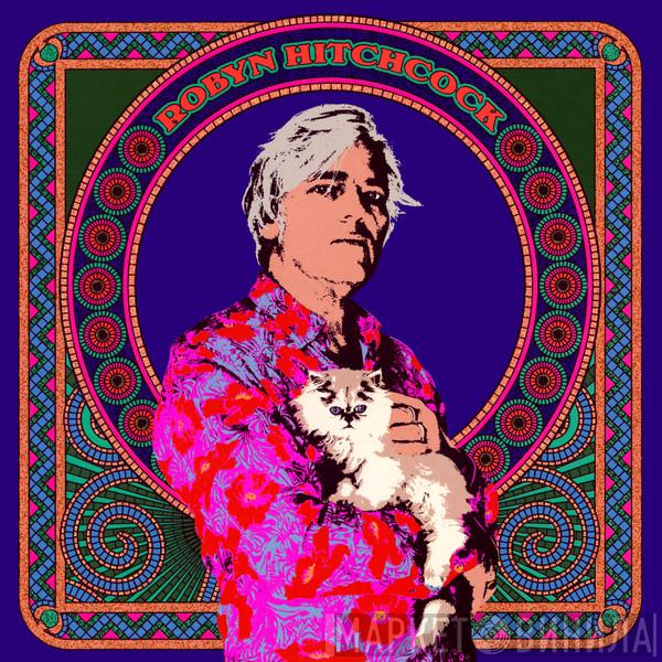  Robyn Hitchcock  - Robyn Hitchcock