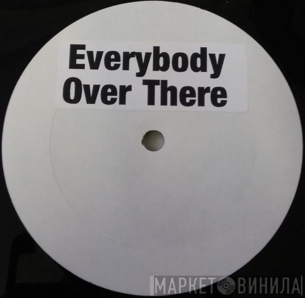  Roc & Presta  - Everybody Over There