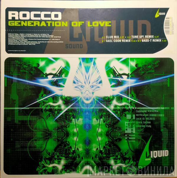  Rocco  - Generation Of Love