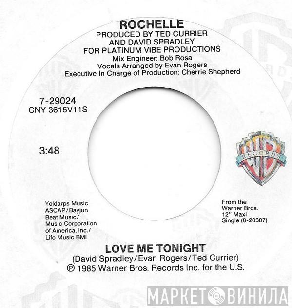  Rochelle  - Love Me Tonight