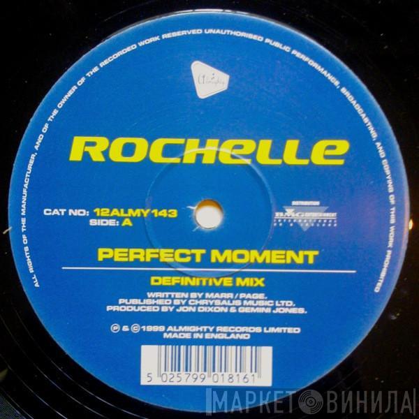 Rochelle  - Perfect Moment