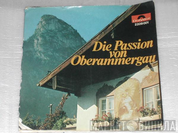 Rochus Dedler - Die Passion von Oberammergau
