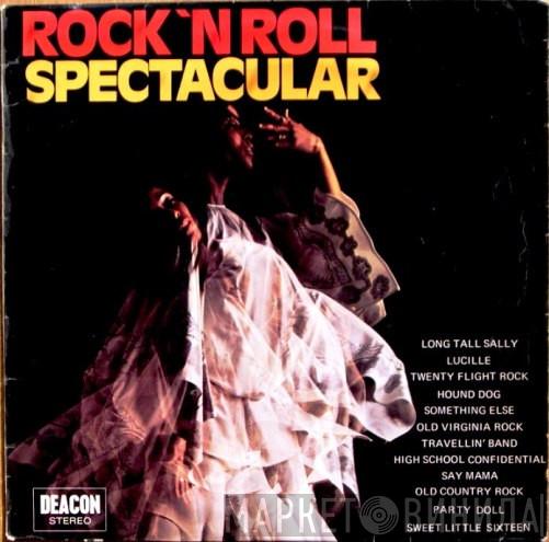  - Rock 'N Roll Spectacular