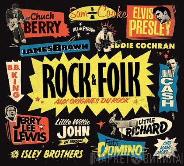  - Rock & Folk (Aux Origines Du Rock)