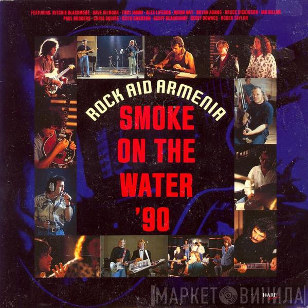 Rock Aid Armenia - Smoke On The Water '90