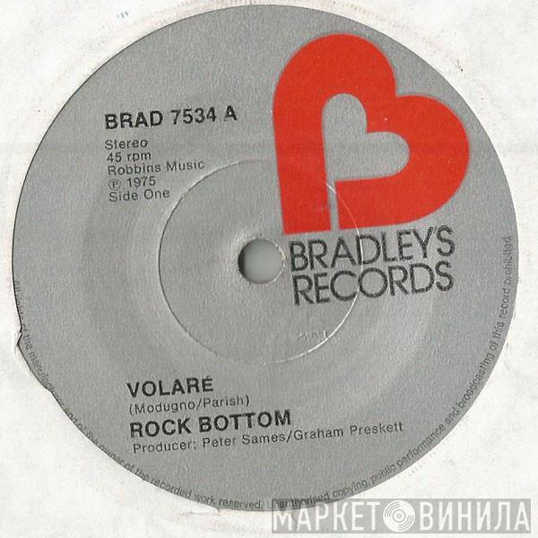 Rock Bottom  - Volare