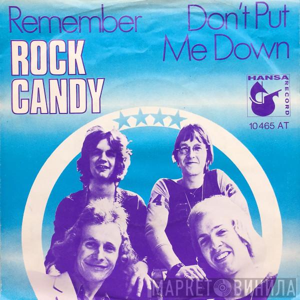  Rock Candy   - Remember