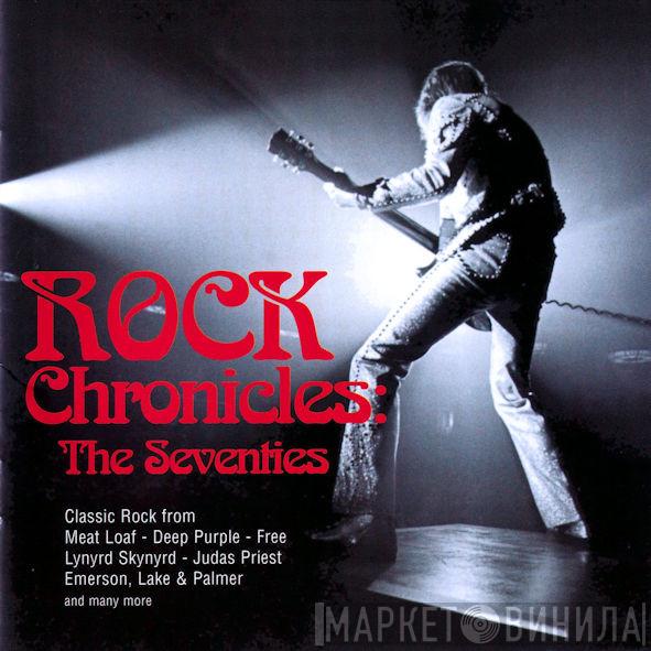  - Rock Chronicles - The Seventies