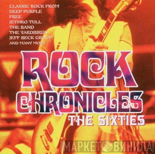  - Rock Chronicles The Sixties