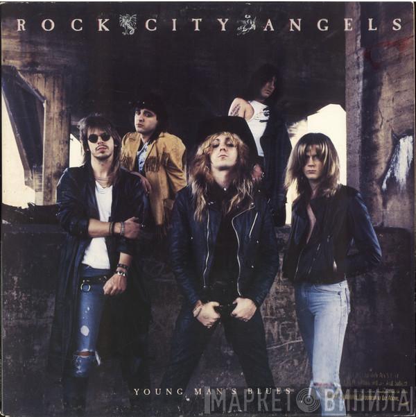  Rock City Angels  - Young Man's Blues