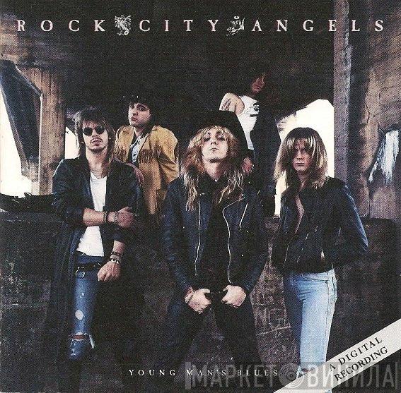  Rock City Angels  - Young Man's Blues
