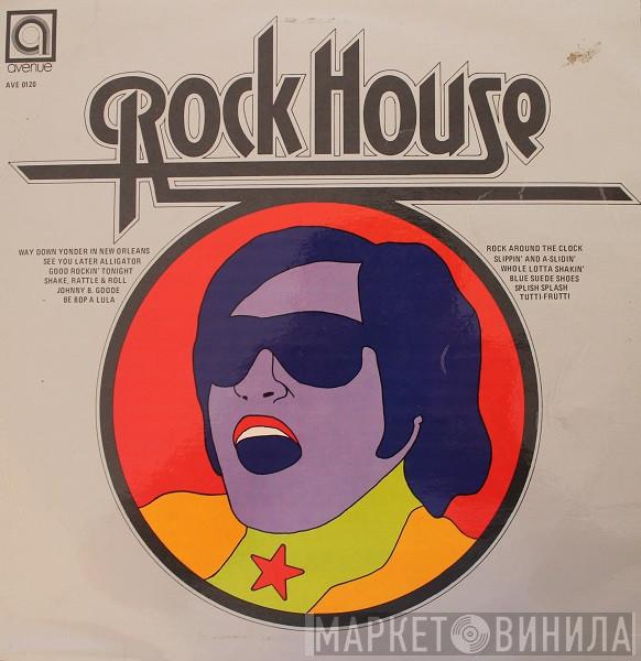Rock House  - Rockin' With Rock House
