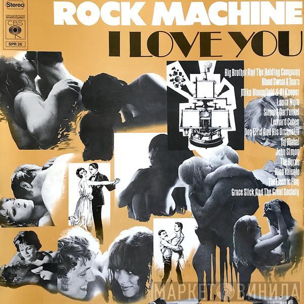  - Rock Machine - I Love You
