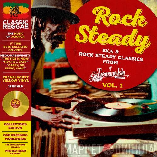  - Rock Steady - Ska & Rock Steady From Treasure Isle Vol. 1