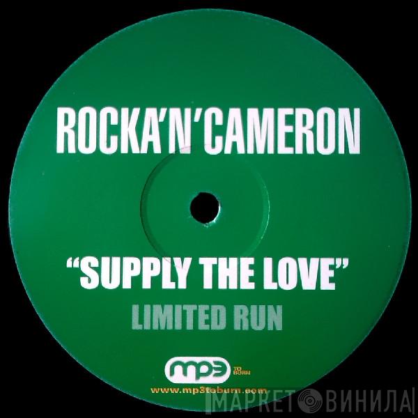 Rocka 'N' Cameron - Supply The Love