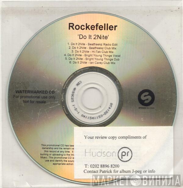 Rockefeller - Do It 2 Nite