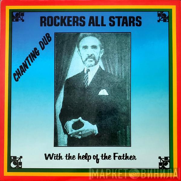  Rockers All Stars  - Chanting Dub With The Help Of The Father