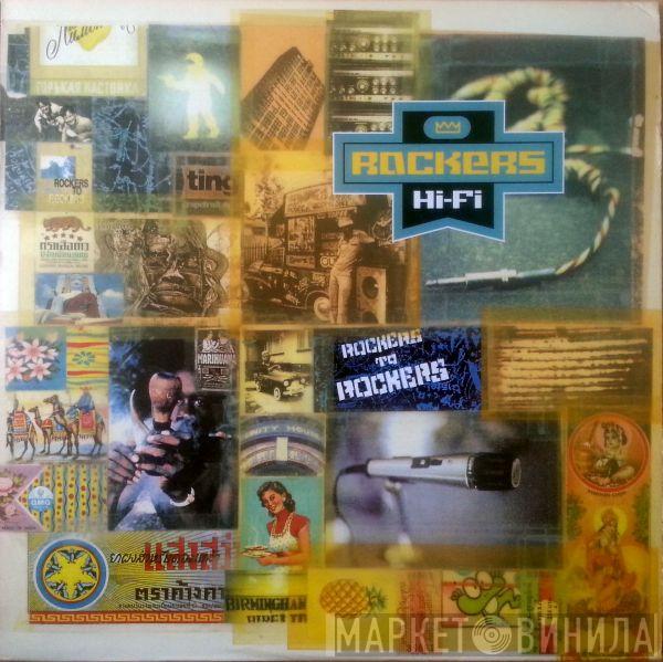 Rockers Hi-Fi - Rockers To Rockers
