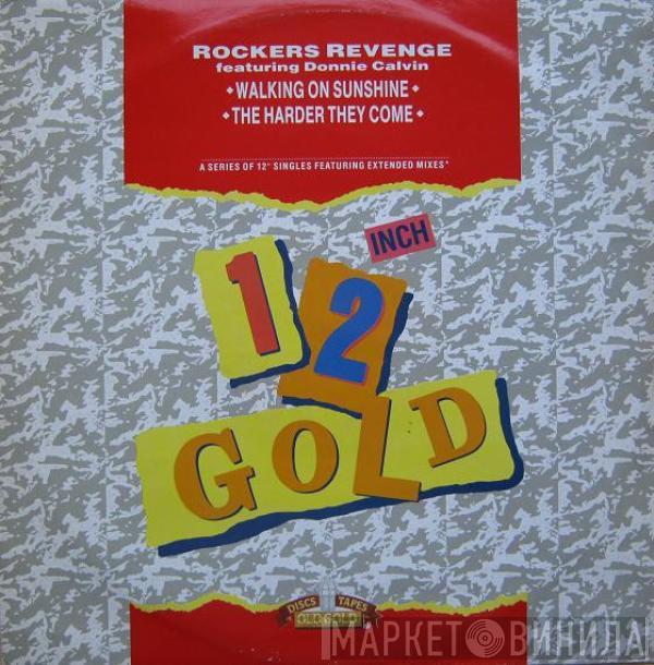 Rockers Revenge Donnie Calvin  - Walking On Sunshine / The Harder They Come