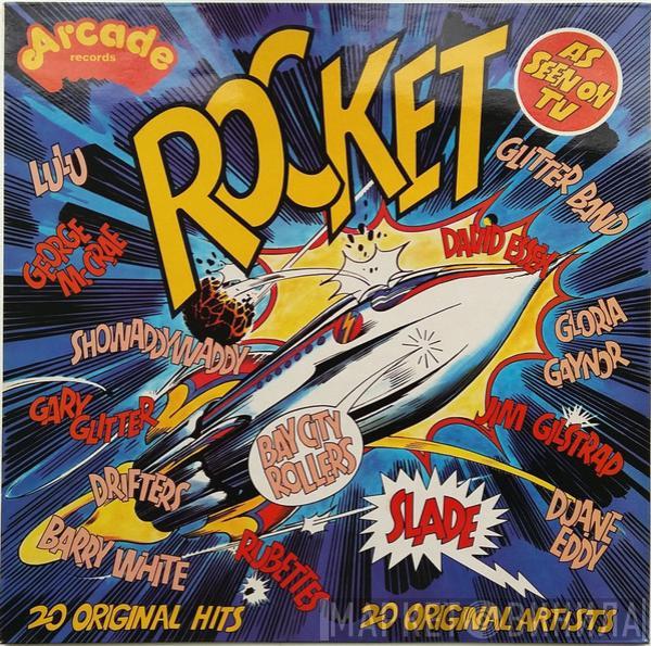  - Rocket