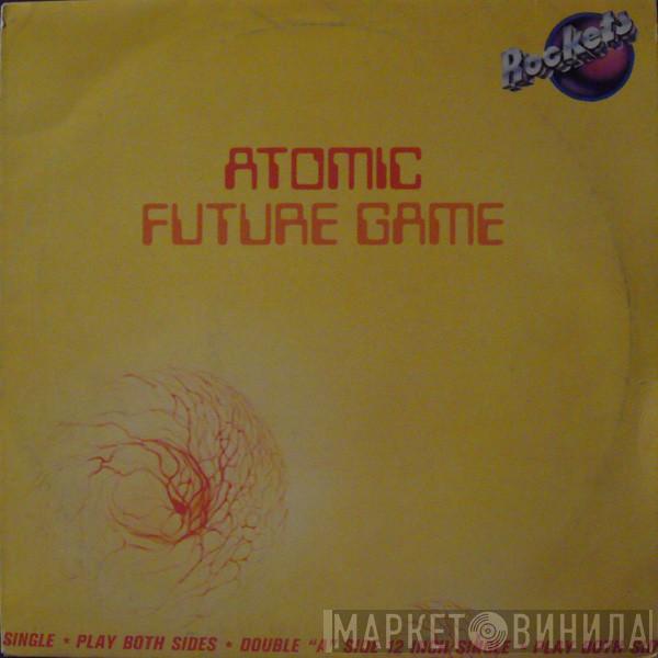  Rockets  - Atomic / Future Game