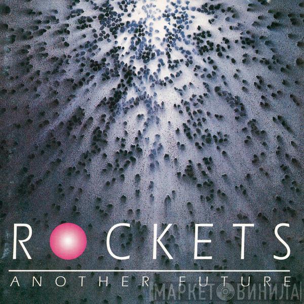  Rockets  - Another Future