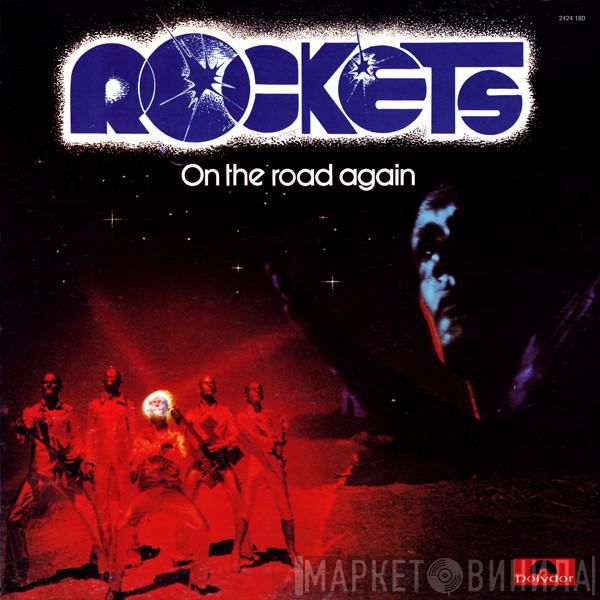  Rockets  - On The Road Again