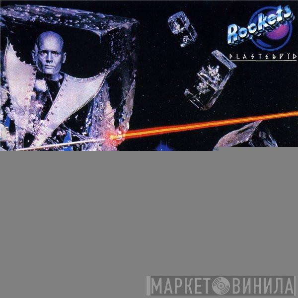  Rockets  - Plasteroïd