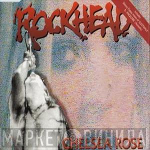 Rockhead - Chelsea Rose