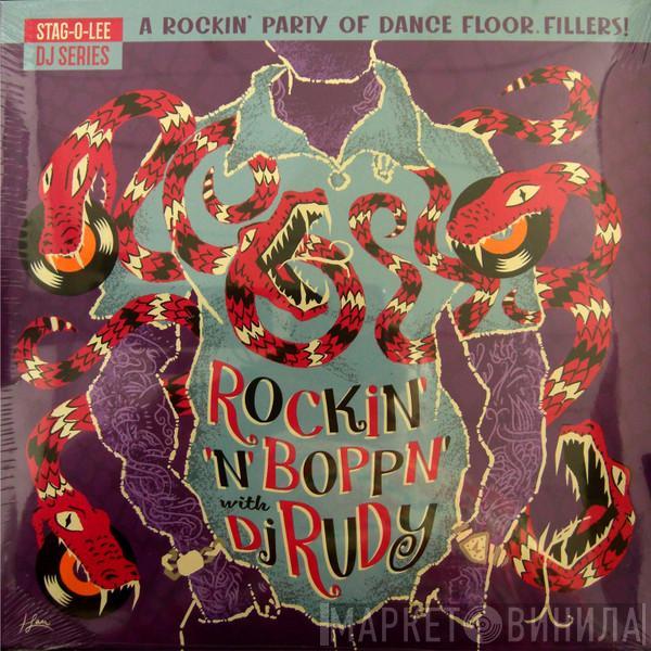  - Rockin' 'n' Boppn' With DJ Rudy (A Rockin' Party Of Dancefloor Fillers)