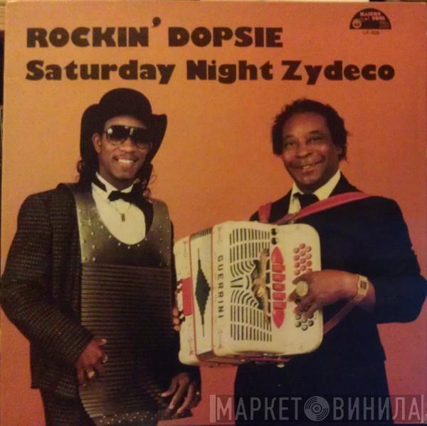  Rockin' Dopsie  - Saturday Night Zydeco