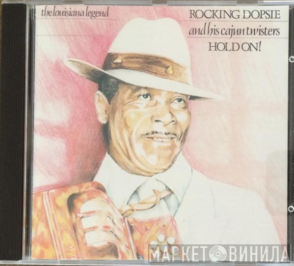 Rocking Dopsie & The Cajun Twisters - Hold On!