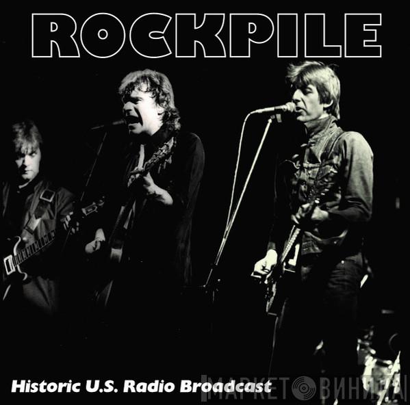 Rockpile - Live at The Palladium
