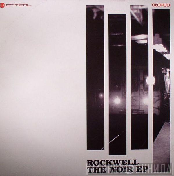 Rockwell  - The Noir EP