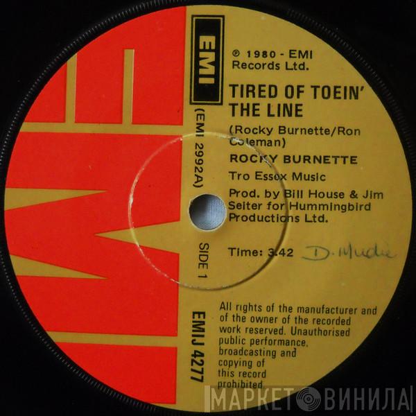  Rocky Burnette  - Tired Of Toein' The Line