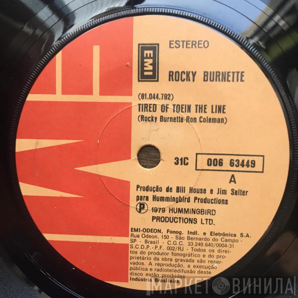  Rocky Burnette  - Tired Of Toein The Line
